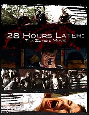 28 Hours Later: The Zombie Movie (2010) starring Kate Archer on DVD on DVD